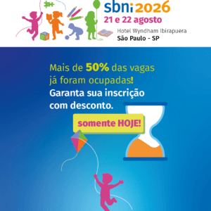 Congresso de Transtornos do Neurodesenvolvimento SBNI 2026 — últimas vagas